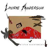 Laurie Anderson : Mister Heartbreak